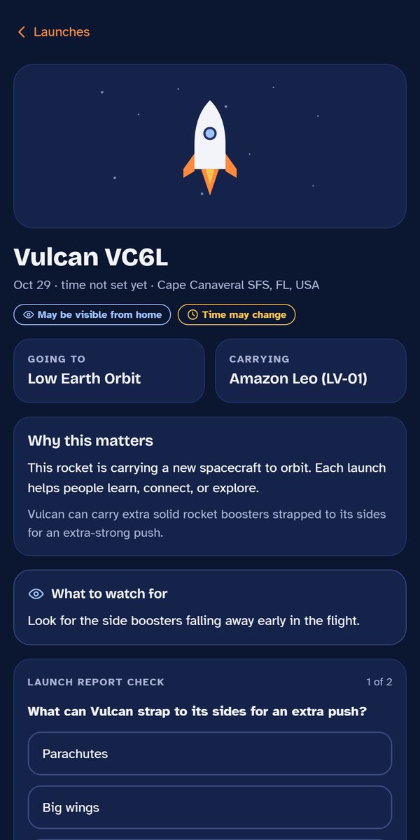 A launch briefing in the app: Vulcan, going to low Earth orbit, why this matters, what to watch for, and a launch report question.